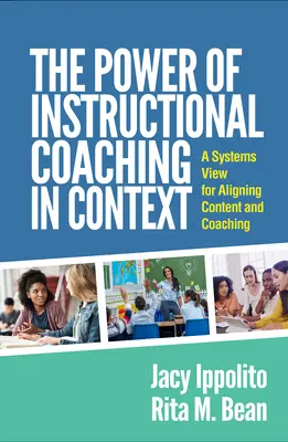 El poder de la formación en contexto: Una visión sistémica para alinear contenidos y coaching - The Power of Instructional Coaching in Context: A Systems View for Aligning Content and Coaching