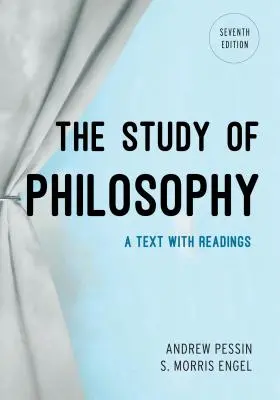 El estudio de la filosofía: Un texto con lecturas - The Study of Philosophy: A Text with Readings