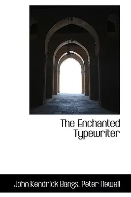 La máquina de escribir encantada - The Enchanted Typewriter