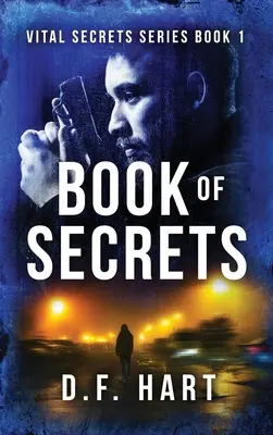 Libro de los Secretos: Vital Secrets, Libro Uno - Book Of Secrets: Vital Secrets, Book One