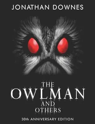 El hombre búho y otros - The Owlman and Others