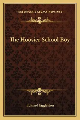 El colegial Hoosier - The Hoosier School Boy