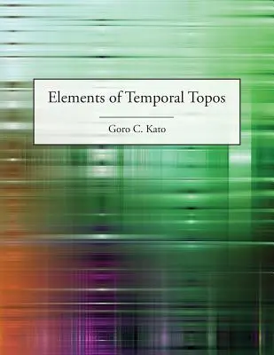 Elementos de Topos Temporales - Elements of Temporal Topos