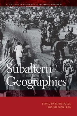 Geografías subalternas - Subaltern Geographies