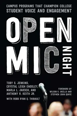 Noche de micrófono abierto: Programas universitarios que promueven la voz y el compromiso de los estudiantes universitarios - Open Mic Night: Campus Programs That Champion College Student Voice and Engagement