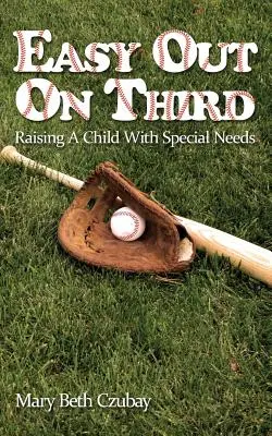 Easy Out on Third: Criar a un niño con necesidades especiales - Easy Out on Third: Raising a Child with Special Needs