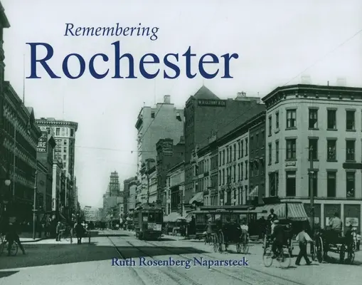 Recordando Rochester - Remembering Rochester