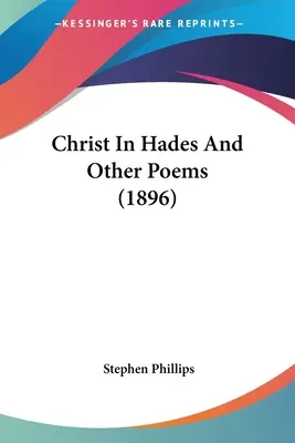 Cristo en el Hades y otros poemas (1896) - Christ In Hades And Other Poems (1896)