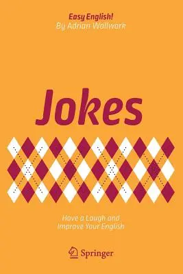 Chistes: ríase y mejore su inglés - Jokes: Have a Laugh and Improve Your English