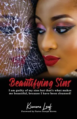 Embellecer los pecados - Beautifying Sins