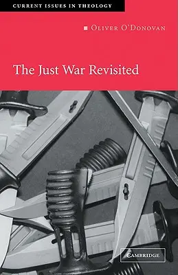 La guerra justa revisitada - The Just War Revisited