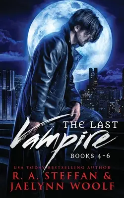 El Último Vampiro: Libros 4-6 - The Last Vampire: Books 4-6