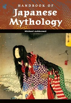 Manual de mitología japonesa - Handbook of Japanese Mythology