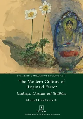 La cultura moderna de Reginald Farrer: paisaje, literatura y budismo - The Modern Culture of Reginald Farrer: Landscape, Literature and Buddhism