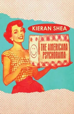 El psicorama americano: Historias recopiladas - The Americana Psychorama: Collected Stories