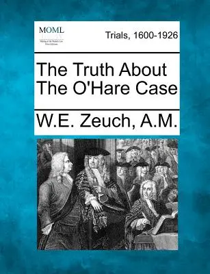 La verdad sobre el caso O'Hare - The Truth about the O'Hare Case