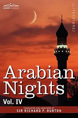 Las mil y una noches, en 16 volúmenes: Vol. IV - Arabian Nights, in 16 Volumes: Vol. IV