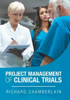 Gestión de proyectos de ensayos clínicos - Project Management of Clinical Trials