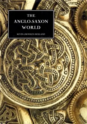 El mundo anglosajón - The Anglo-Saxon World