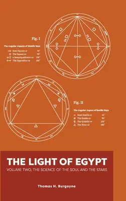 La luz de Egipto: Segundo volumen, la ciencia del alma y las estrellas - The Light of Egypt: Volume Two, the Science of the Soul and the Stars