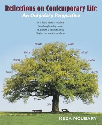 Reflexiones sobre la vida contemporánea: Una perspectiva desde fuera - Reflections on Contemporary Life: An Outsider's Perspective