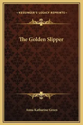 La zapatilla de oro - The Golden Slipper