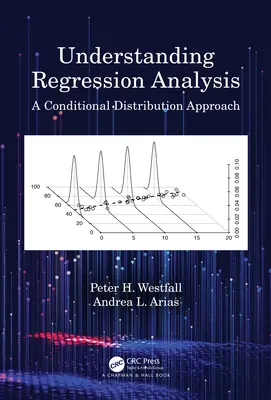 Comprender el análisis de regresión: Un Enfoque de Distribución Condicional - Understanding Regression Analysis: A Conditional Distribution Approach