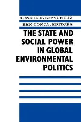 El Estado y el poder social en la política medioambiental global - The State and Social Power in Global Environmental Politics