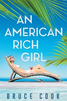 Una niña rica americana - An American Rich Girl