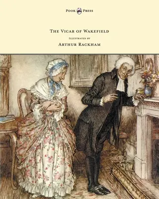 El vicario de Wakefield - Ilustrado por Arthur Rackham - The Vicar of Wakefield - Illustrated by Arthur Rackham