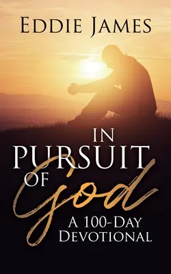 En busca de Dios: Un devocionario de 100 días - In Pursuit of God: A 100-Day Devotional