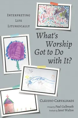 ¿Qué tiene que ver la adoración? - What's Worship Got to Do with It?