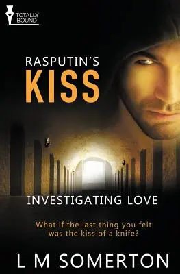 Investigando el Amor: El Beso de Rasputín - Investigating Love: Rasputin's Kiss