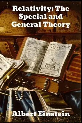 Relatividad: La Teoría Especial y General - Relativity: The Special and General Theory