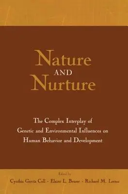 Naturaleza y crianza: La compleja interacción de las influencias genéticas y ambientales en el comportamiento y el desarrollo humanos - Nature and Nurture: The Complex Interplay of Genetic and Environmental Influences on Human Behavior and Development