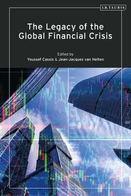 El legado de la crisis financiera mundial - The Legacy of the Global Financial Crisis