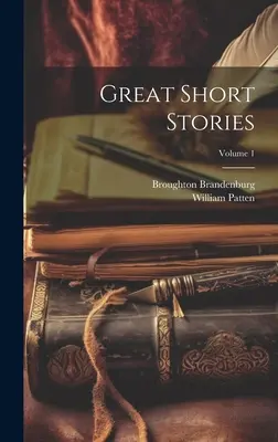 Grandes relatos cortos; Volumen 1 - Great Short Stories; Volume 1