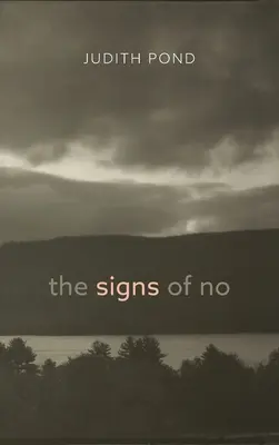Las señales del no - The Signs of No