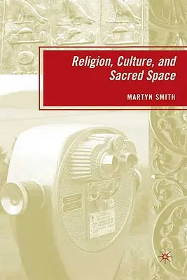 Religión, cultura y espacio sagrado - Religion, Culture, and Sacred Space