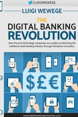 La revolución bancaria digital - The Digital Banking Revolution