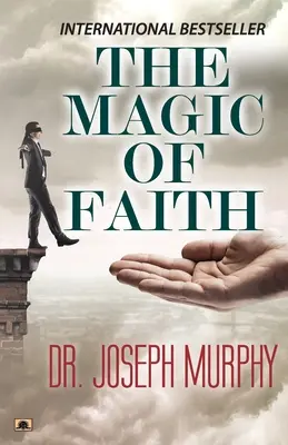 La Magia de la Fe - The Magic of Faith