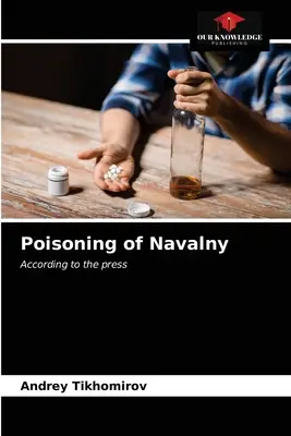 Envenenamiento de Navalny - Poisoning of Navalny