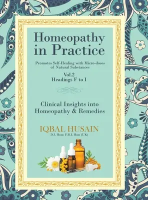 La homeopatía en la práctica: Perspectivas clínicas de la homeopatía y los remedios - Homeopathy in Practice: Clinical Insights into Homeopathy and Remedies