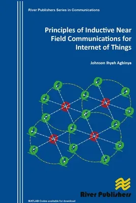 Principios de las comunicaciones inductivas de campo cercano para el Internet de los objetos - Principles of Inductive Near Field Communications for Internet of Things