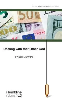 Tratar con ese otro Dios - Dealing with that Other God