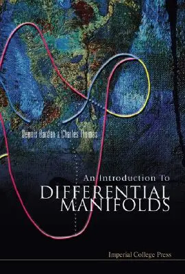 Introducción a las variedades diferenciales - An Introduction to Differential Manifolds
