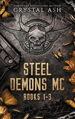 Demonios de Acero MC: Libros 1-3 - Steel Demons MC: Books 1-3