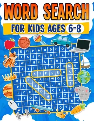 Sopa de letras para niños de 6 a 8 años 100 divertidas sopas de letras Libro de actividades en rústica para niños con letra grande - Word Search for Kids Ages 6-8 100 Fun Word Search Puzzles Kids Activity Book Large Print Paperback