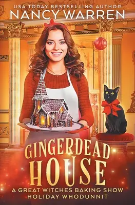 Gingerdead House: Un cozy misterio culinario de vacaciones whodunnit - Gingerdead House: A culinary cozy mystery holiday whodunnit