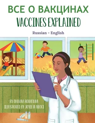 Explicación de las vacunas (ruso-inglés) - Vaccines Explained (Russian-English)